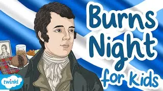 What is Burns Night? | All About Robert Burns for Kids