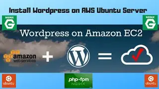 How to Install Wordpress on Nginx Server in AWS EC2 Instance (Complete Tutorial)