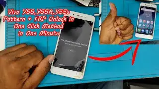 Vivo Y55,Y55a,Y55s Pattern & FRP Unlock in One Click Method in One Minute ✔️/ Y55s Pattern Unlock ✔️