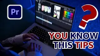 You Know This Tips and Tricks Premiere Pro Tips for Beginners