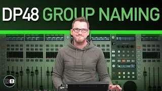 Naming the Groups on the Midas DP48