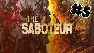 💥💥💥СТРИМ #5 // THE SABOTEUR