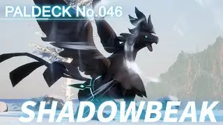 Paldeck | No.046 SHADOWBEAK - Palworld | Gameplay | Pocketpair