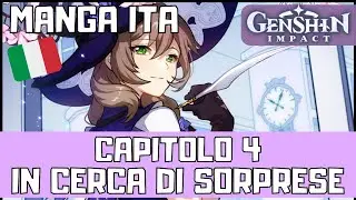 GENSHIN MANGA in ITALIANO| Capitolo 4: in Cerca di Sorprese |Genshin Impact ITA