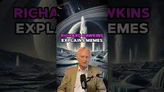 Richard Dawkins Explains Memes