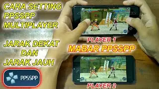 Cara Main PPSSPP Multiplayer Jarak Dekat & Jarak Jauh | Cara Mabar PSP Tutorial Lengkap