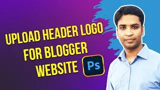 How to Create and upload a Header Logo for Blog and Website in Photoshop