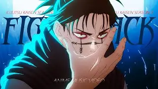 Jujutsu Kaisen Season 2「AMV」Fight Back ᴴᴰ