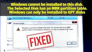 Windows cannot be installed to this disk (Solved) -  How to Convert MBR to GPT Disks