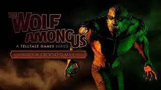 BIG BAD WOLF Among Us - EP 3: Crooked Mile