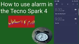 how to use alarm in the Tecno Spark 4