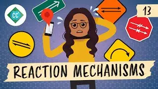 Intro to Reaction Mechanisms: Crash Course Organic Chemistry #13