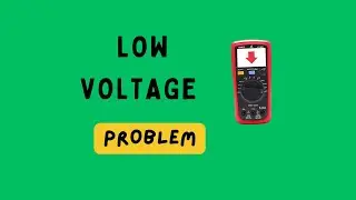 Low Voltage Problem in Home Causes and Solutions