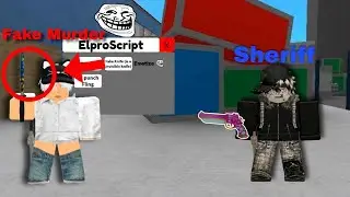 *FE* Murder Mystery Fake Murder Script OP ( Troll Sheriff ) - Roblox Scripts