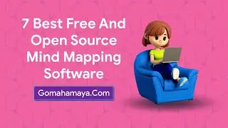 7 Best Free And Open Source Mind Mapping Software