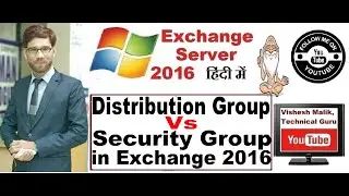 Distribution Group Vs Security Group in Exchange Server 2016 - YouTube