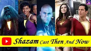 Shazam Cast ★Then And Now★ 2021