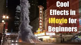 Cool Effects in iMovie for Beginners