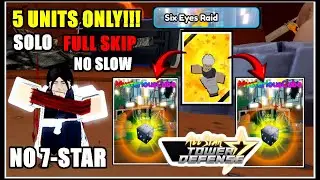 Six Eyes Raid 5 Units ( NO 7-STAR - FULL SKIP 3X - NO SLOW ) Solo Gameplay  All Star Tower defense