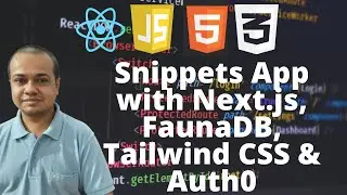 Snippets App With Nextjs, Fauna, Auth0 and Tailwind CSS -  Add Tailwindcss To A Nextjs Application