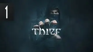 THIEF - Walkthrough Part 1 Gameplay [1080p HD 60FPS PC] No Commentary