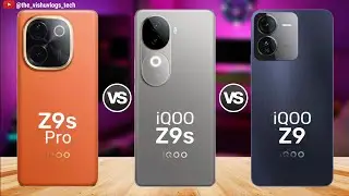 iQOO Z9 vs iQOO Z9s vs iQOO Z9s Pro: ⚡Which iQOO Flagship is Best for You?"🔥🔥