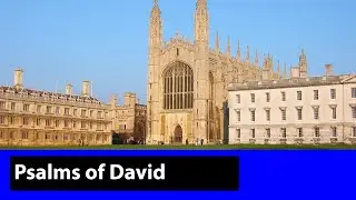 Kings College Cambridge Psalm 131 Lord I am not high minded (Chant: Willcocks)