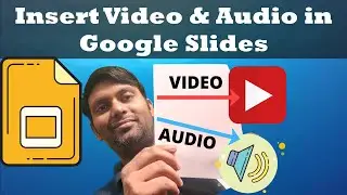 How To Insert Video or Audio to Google Slides - Tutorial 2024