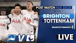 Brighton Vs Tottenham • Premier League @barnabyslater_  [POST MATCH FAN SHOW]