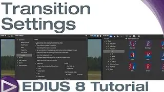 EDIUS 8 Basic Tutorial: Transition Settings