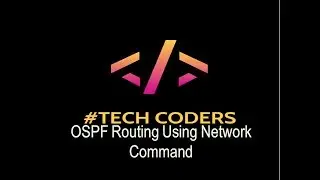 GNS3 - OSPF Routing Configuration using Network Commands