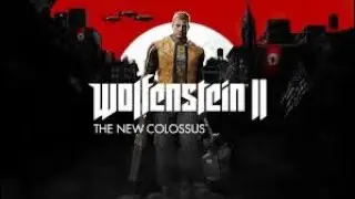 Wolfenstein II: The New Colossus Gameplay Walkthrough Chapter I 