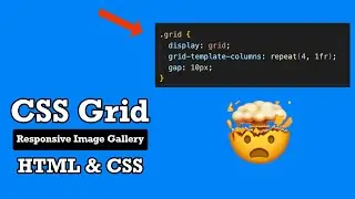 CCS Grid Image Gallery - Responsive Tutorial with HTML & CSS 2023