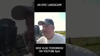 Tomorrow's Vlog An Epic Landscape   #shortvideo #shorts #short