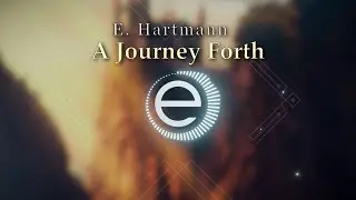 E. Hartmann - A Journey Forth