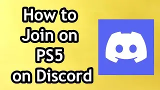 How to Join on PS5 on Discord