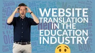 Website translation in the education industry | Need-to-know