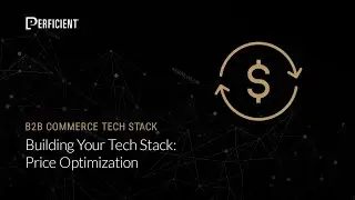 Building Your B2B Commerce Tech Stack: Price Optimization