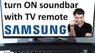 How to turn ON soundbar with TV remote - Samsung Soundbar