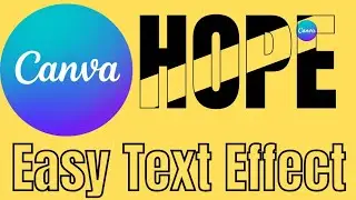 How to Edit Text Effect On Canva | Canva Text Effect | Canva Typography | Canva Tutorial