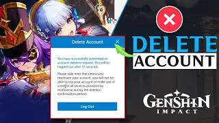 How to Delete your Genshin Impact Account on PC | Delete Genshin Account Permanently