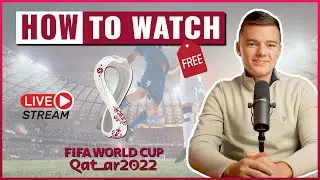 How to Watch FIFA World Cup 2022 For Free | Live Streaming Test! ⚽