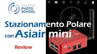 ZWO Asiair Plus e mini: stazionamento polare classico e All Sky