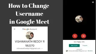 Change Google Meet Username | How to Change User name in Google meet | Change name in Google Profile