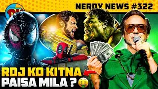 RDJ Doctor Doom Fees🤑, Deadpool 3 Box Office🔥, The Batman 2, Spiderman 4 | Nerdy News 