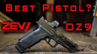 Zev OZ9 - BEST out of the Box Pistol?