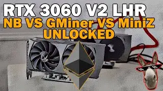 RTX 3060 V2 ETH LHR Unlocker NBMiner VS GMiner VS MiniZ