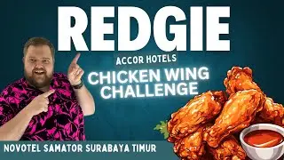 Novotel Samator Surabaya Timur | Redgie's Chicken Wing Challenge