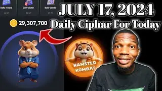 Hamster Kombat Daily Cipher July 17, 2024 Hamster Kombat Cipher Today || Daily Cipher Hamster Kombat