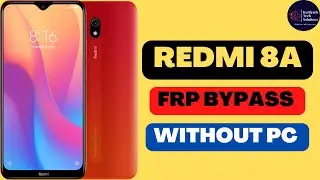 REDMI 8A FRP BYPASS || WITHOUT PC|| SIMPLE METHOD|| ALL REDMI WORKING